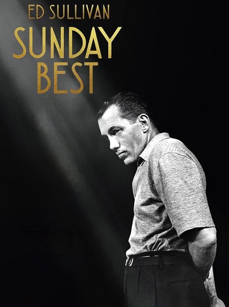 فيلم Sunday Best The Untold Story of Ed Sullivan 2025 مترجم