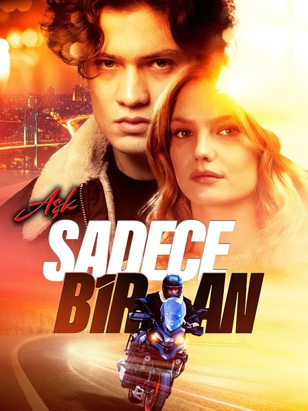 فيلم الحب مجرد لحظة Ask Sadece Bir An 2025 مترجم