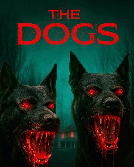 فيلم The Dogs 2025 مترجم