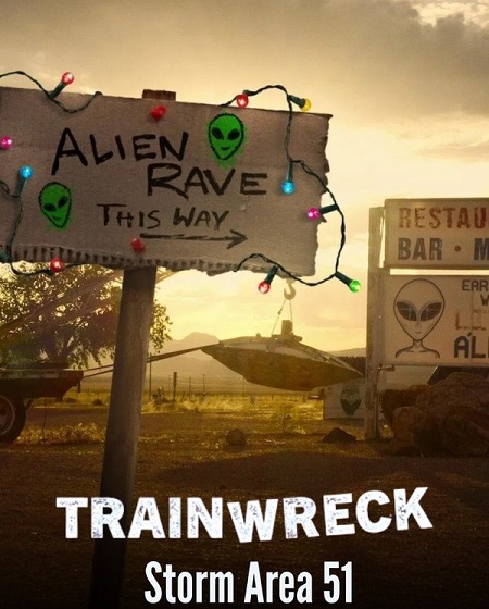 مسلسل Trainwreck Storm Area 51 الحلقة 1 مترجمة